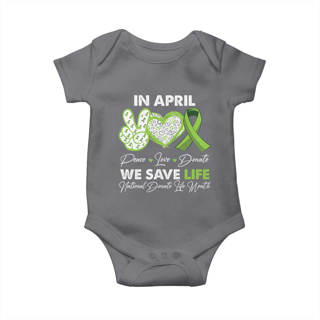 In April We Save Lives Organ Donation Donate Life Month Baby Onesie TS10 Charcoal Print Your Wear