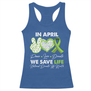 In April We Save Lives Organ Donation Donate Life Month Racerback Tank Top TS10 Royal Blue Print Your Wear
