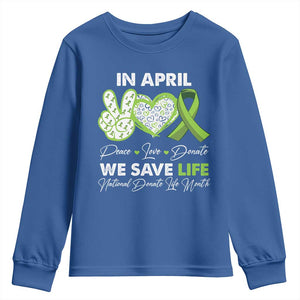 In April We Save Lives Organ Donation Donate Life Month Youth Sweatshirt TS10 Royal Blue Print Your Wear