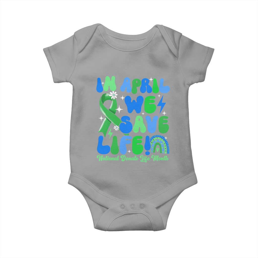 In April We Save Lives Organ Donation Donate Life Month Baby Onesie Green Ribbon TS10 Sport Gray Print Your Wear