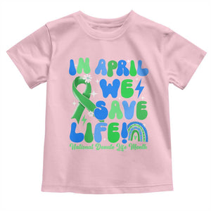 In April We Save Lives Organ Donation Donate Life Month Toddler T Shirt Green Ribbon TS10 Light Pink Print Your Wear