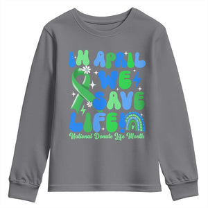 In April We Save Lives Organ Donation Donate Life Month Youth Sweatshirt Green Ribbon TS10 Charcoal Print Your Wear
