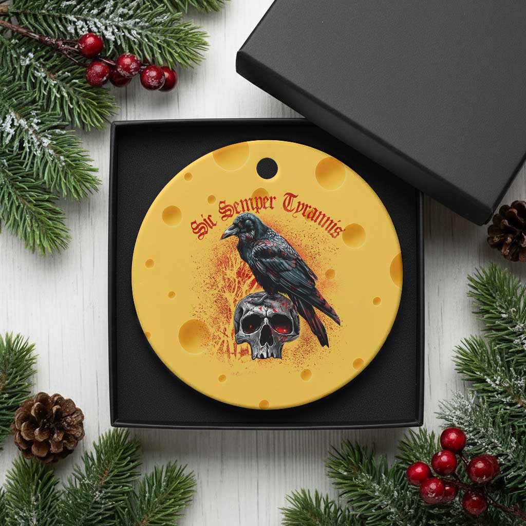Sic Semper Tyrannis & Raven Ceramic Ornament Protest Feminist Activist TS10 1pc Yellow Cheese Print Your Wear