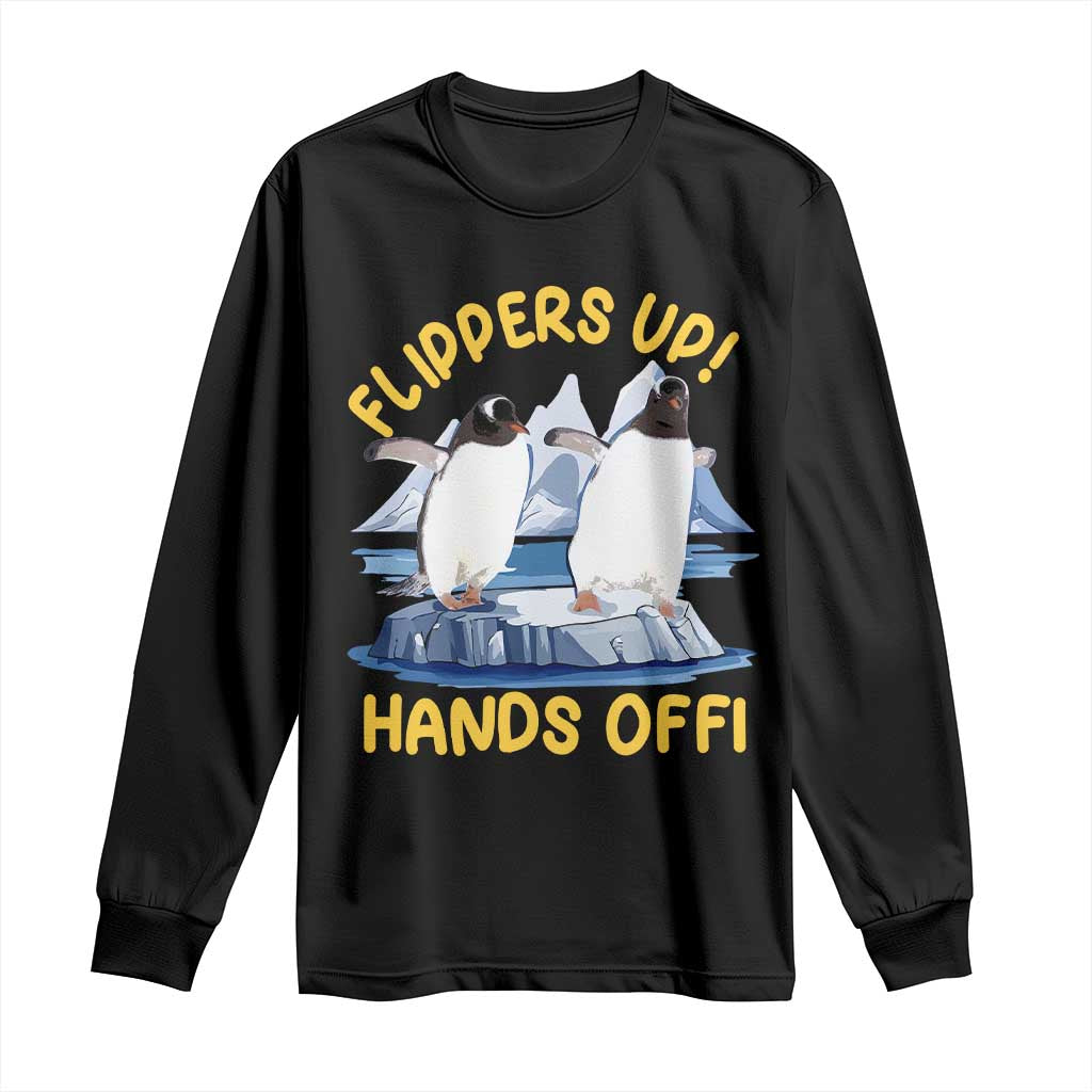 Penguins Resist Long Sleeve Shirt Flippers Up Hands Off Protest Against Tariffs TS10 Black Print Your Wear