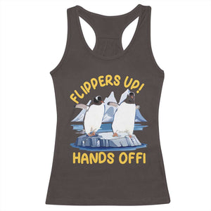Penguins Resist Racerback Tank Top Flippers Up Hands Off Protest Against Tariffs TS10 Dark Chocolate Print Your Wear