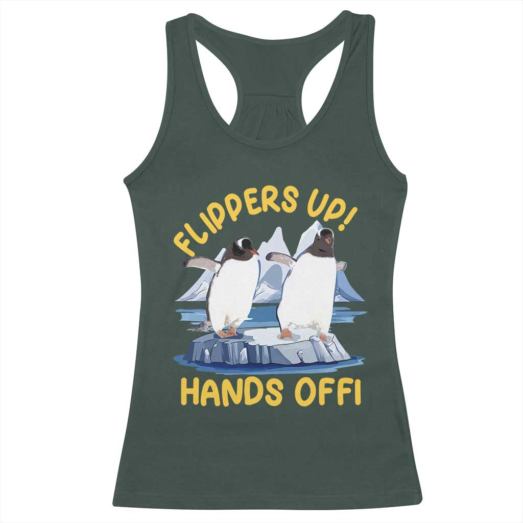 Penguins Resist Racerback Tank Top Flippers Up Hands Off Protest Against Tariffs TS10 Dark Forest Green Print Your Wear