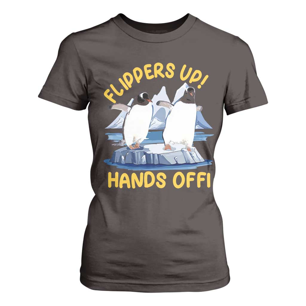Penguins Resist T Shirt For Women Flippers Up Hands Off Protest Against Tariffs TS10 Dark Chocolate Print Your Wear