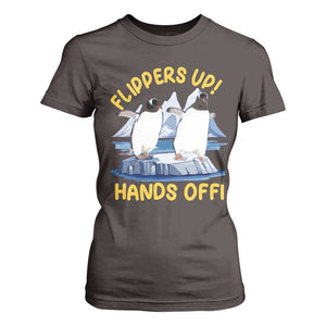 Penguins Resist T Shirt For Women Flippers Up Hands Off Protest Against Tariffs TS10 Dark Chocolate Print Your Wear