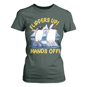 Penguins Resist T Shirt For Women Flippers Up Hands Off Protest Against Tariffs TS10 Dark Forest Green Print Your Wear