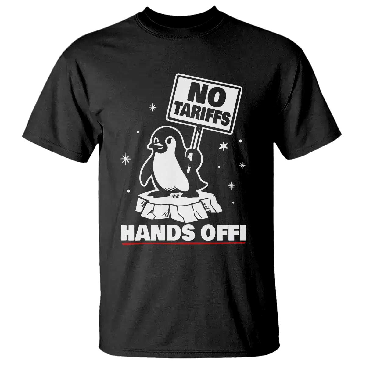 Funny Resist Penguins T Shirt Tariffs on Penguins? Really TS10 Black Print Your Wear