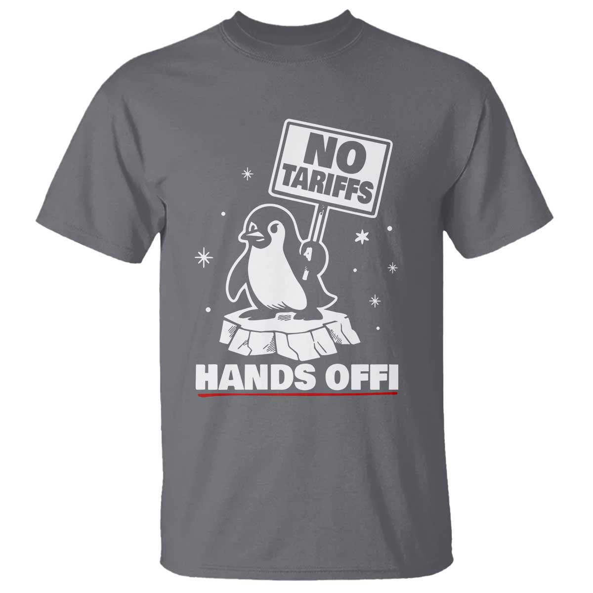 Funny Resist Penguins T Shirt Tariffs on Penguins? Really TS10 Charcoal Print Your Wear