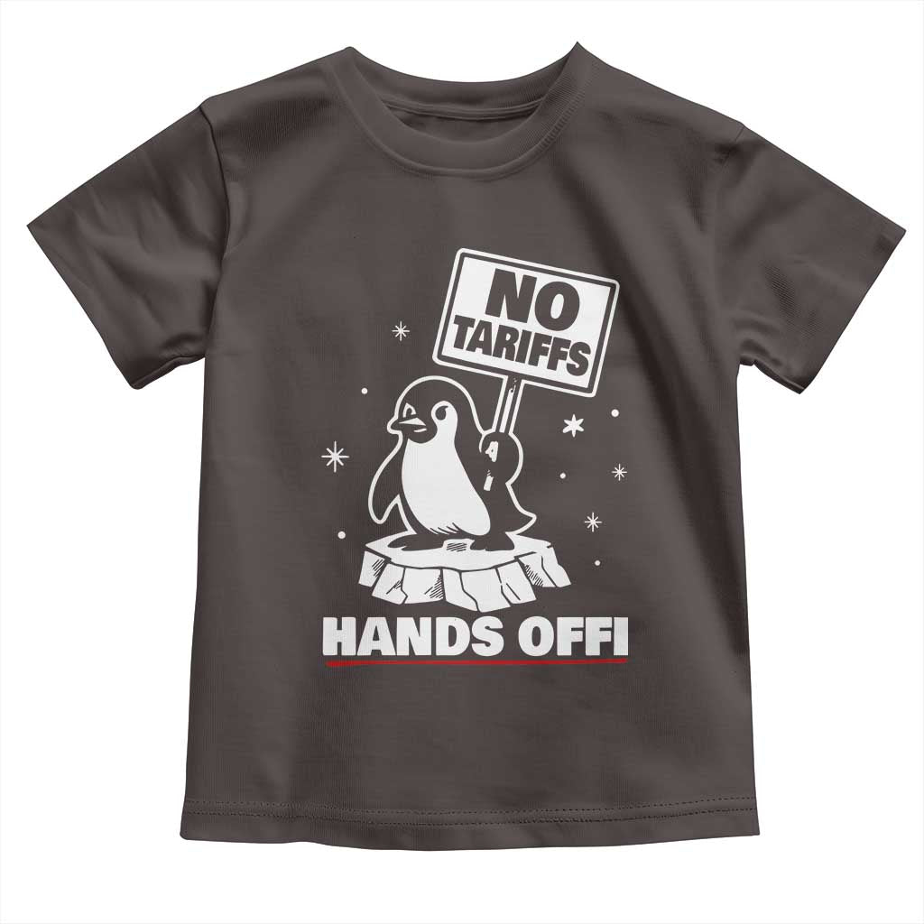Funny Resist Penguins Toddler T Shirt Tariffs on Penguins? Really TS10 Dark Chocolate Print Your Wear