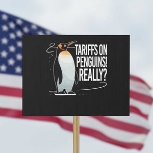 Hands Off Protest Protest Sign Stand With Penguins Resist Against Tariffs TS10 Horizontal 18" × 24" Black Print Your Wear