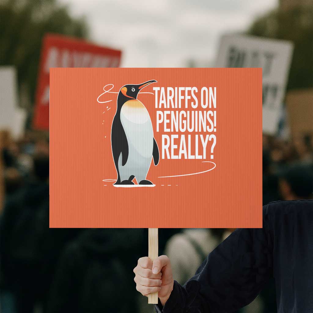 Hands Off Protest Protest Sign Stand With Penguins Resist Against Tariffs TS10 Horizontal 18