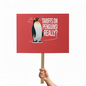 Hands Off Protest Protest Sign Stand With Penguins Resist Against Tariffs TS10 Horizontal 18" × 24" Red Print Your Wear