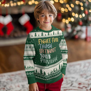 Fight For Those Without Your Privilege Ugly Christmas Sweater Retro Social Justice TS10 Forest Green Beige Print Your Wear