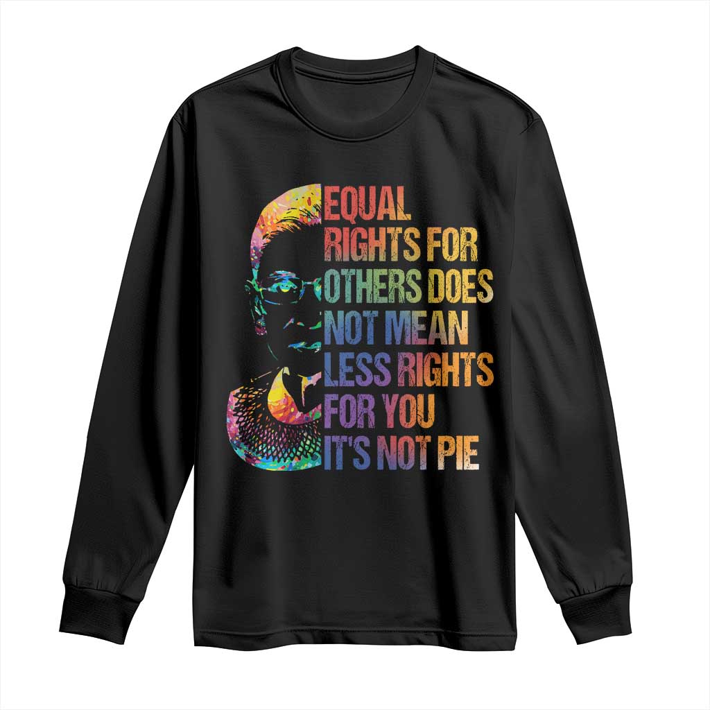 Notorious RBG Long Sleeve Shirt Feminist Citizen LGBTQ+ Equal Rights Advocate TS10 Black Print Your Wear
