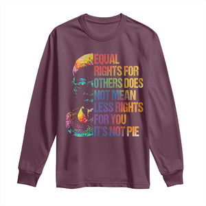 Notorious RBG Long Sleeve Shirt Feminist Citizen LGBTQ+ Equal Rights Advocate TS10 Maroon Print Your Wear