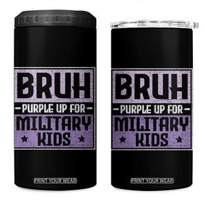 Bruh Purple Up For Military Kids 4 in 1 Can Cooler Tumbler Support Military Kids TS10 One Size: 16 oz Black Print Your Wear