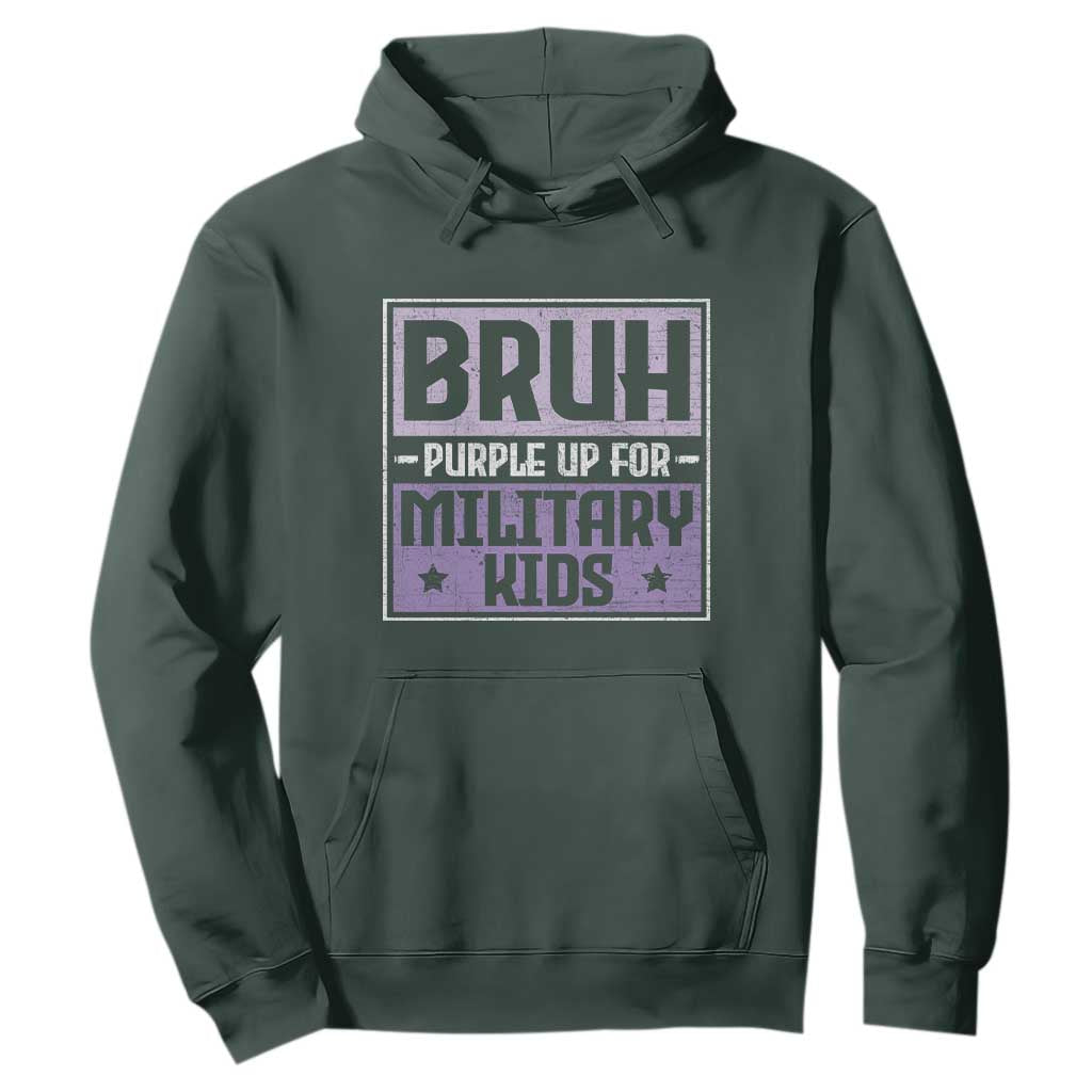 Bruh Purple Up For Military Kids Hoodie Support Military Kids TS10 Dark Forest Green Print Your Wear