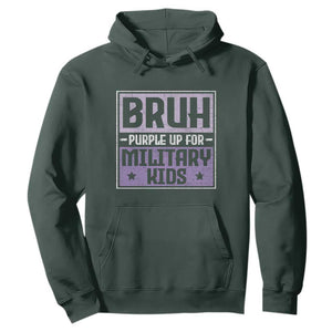 Bruh Purple Up For Military Kids Hoodie Support Military Kids TS10 Dark Forest Green Print Your Wear