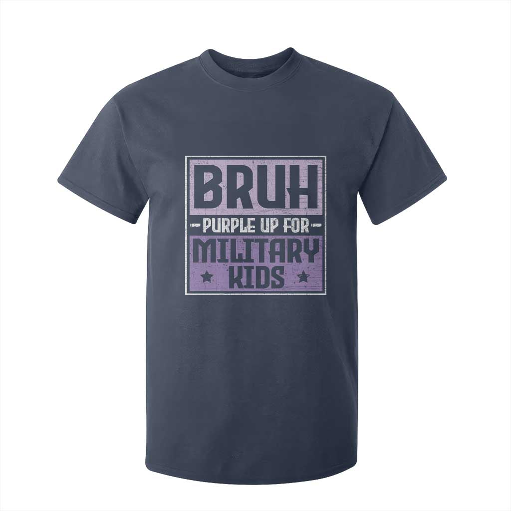 Bruh Purple Up For Military Kids T Shirt For Kid Support Military Kids TS10 Navy Print Your Wear