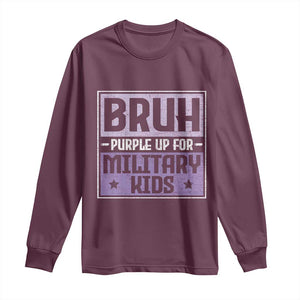 Bruh Purple Up For Military Kids Long Sleeve Shirt Support Military Kids TS10 Maroon Print Your Wear