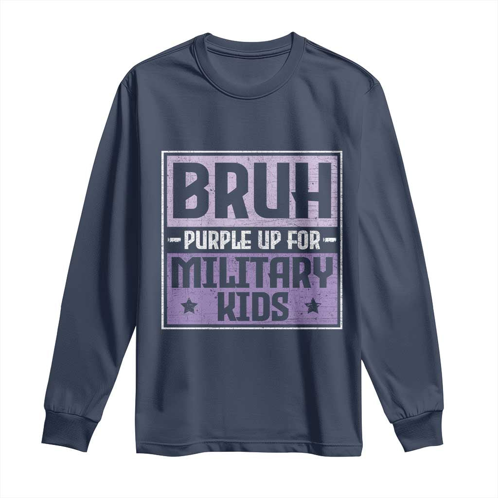 Bruh Purple Up For Military Kids Long Sleeve Shirt Support Military Kids TS10 Navy Print Your Wear