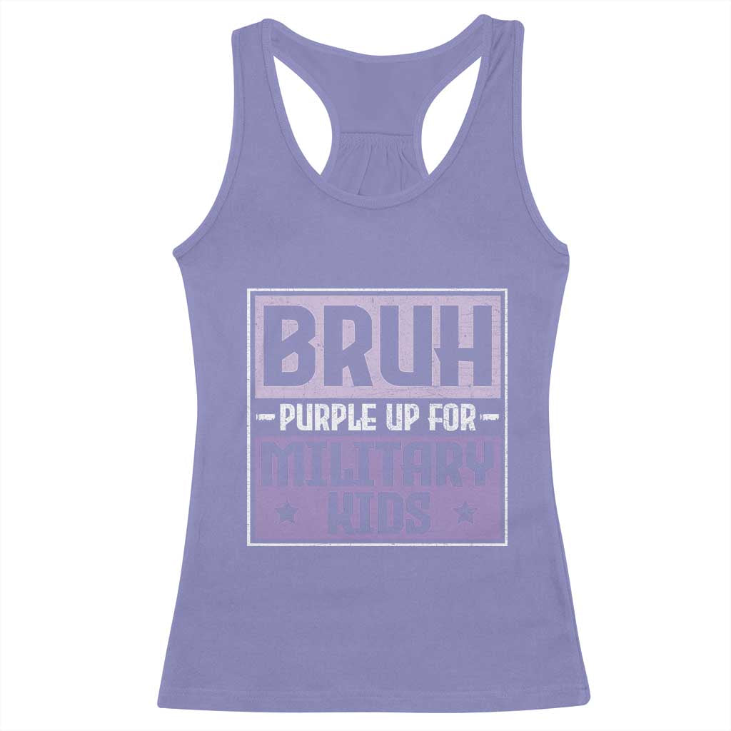 Bruh Purple Up For Military Kids Racerback Tank Top Support Military Kids TS10 Violet Print Your Wear