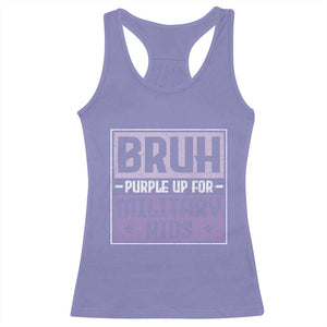 Bruh Purple Up For Military Kids Racerback Tank Top Support Military Kids TS10 Violet Print Your Wear