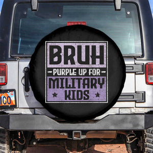 Bruh Purple Up For Military Kids Spare Tire Cover Support Military Kids TS10 No hole Black Print Your Wear