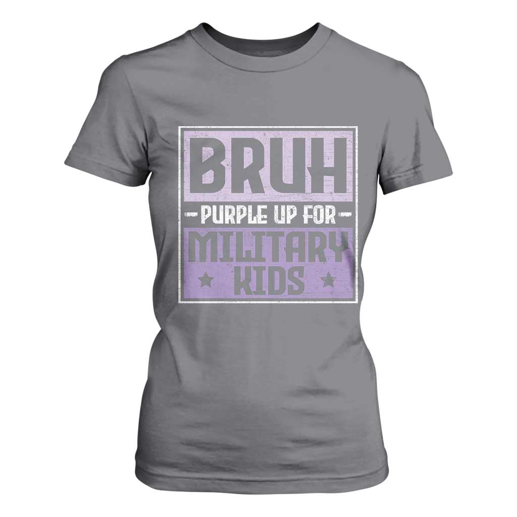 Bruh Purple Up For Military Kids T Shirt For Women Support Military Kids TS10 Charcoal Print Your Wear