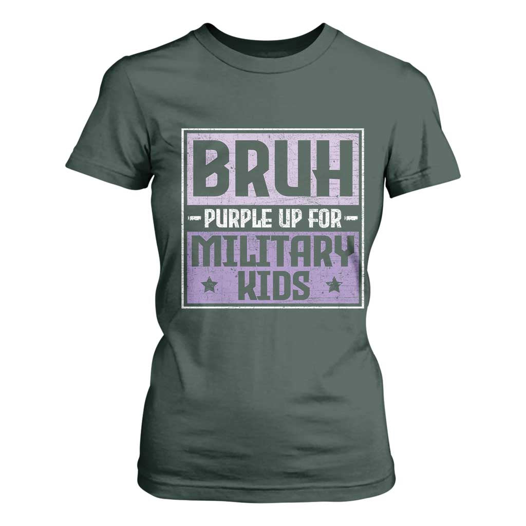 Bruh Purple Up For Military Kids T Shirt For Women Support Military Kids TS10 Dark Forest Green Print Your Wear