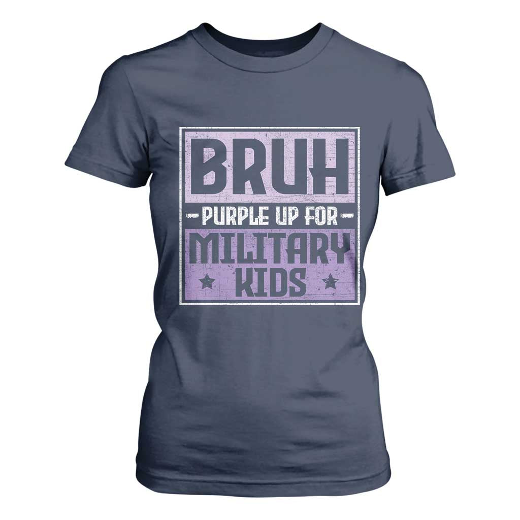 Bruh Purple Up For Military Kids T Shirt For Women Support Military Kids TS10 Navy Print Your Wear