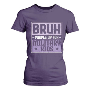 Bruh Purple Up For Military Kids T Shirt For Women Support Military Kids TS10 Purple Print Your Wear