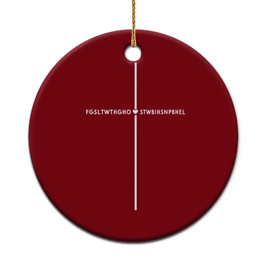 For God So Loved Ceramic Ornament John 316 Bible Verse FGSLTWTHGOB Cross Minimal Christian Acronym TS10 1pc Red Print Your Wear