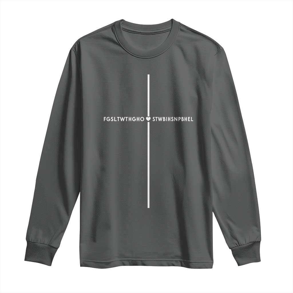 For God So Loved Long Sleeve Shirt John 316 Bible Verse FGSLTWTHGOB Cross Minimal Christian Acronym TS10 Dark Heather Print Your Wear