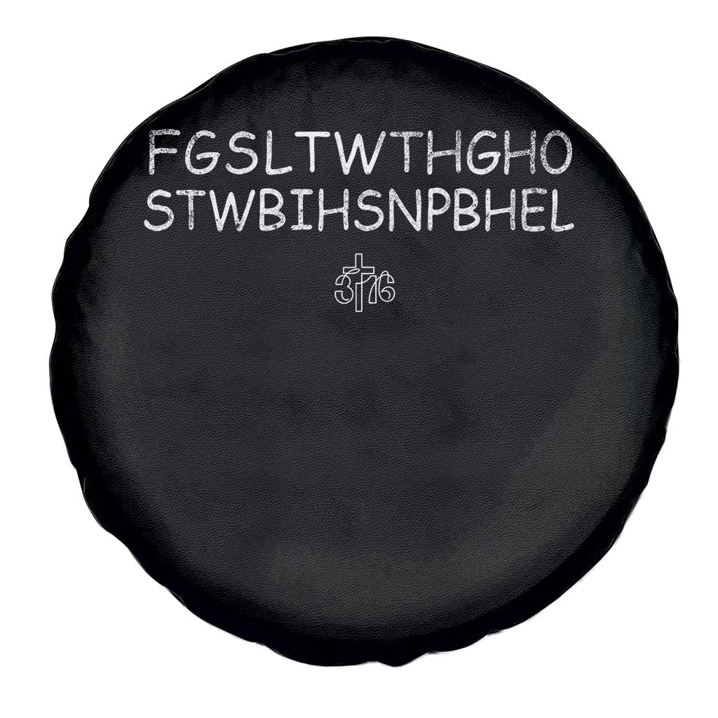 For God So Loved Spare Tire Cover John 316 Bible Verse FGSLTWTHGOB Cross Subtle Christian Acronym TS10 Print Your Wear