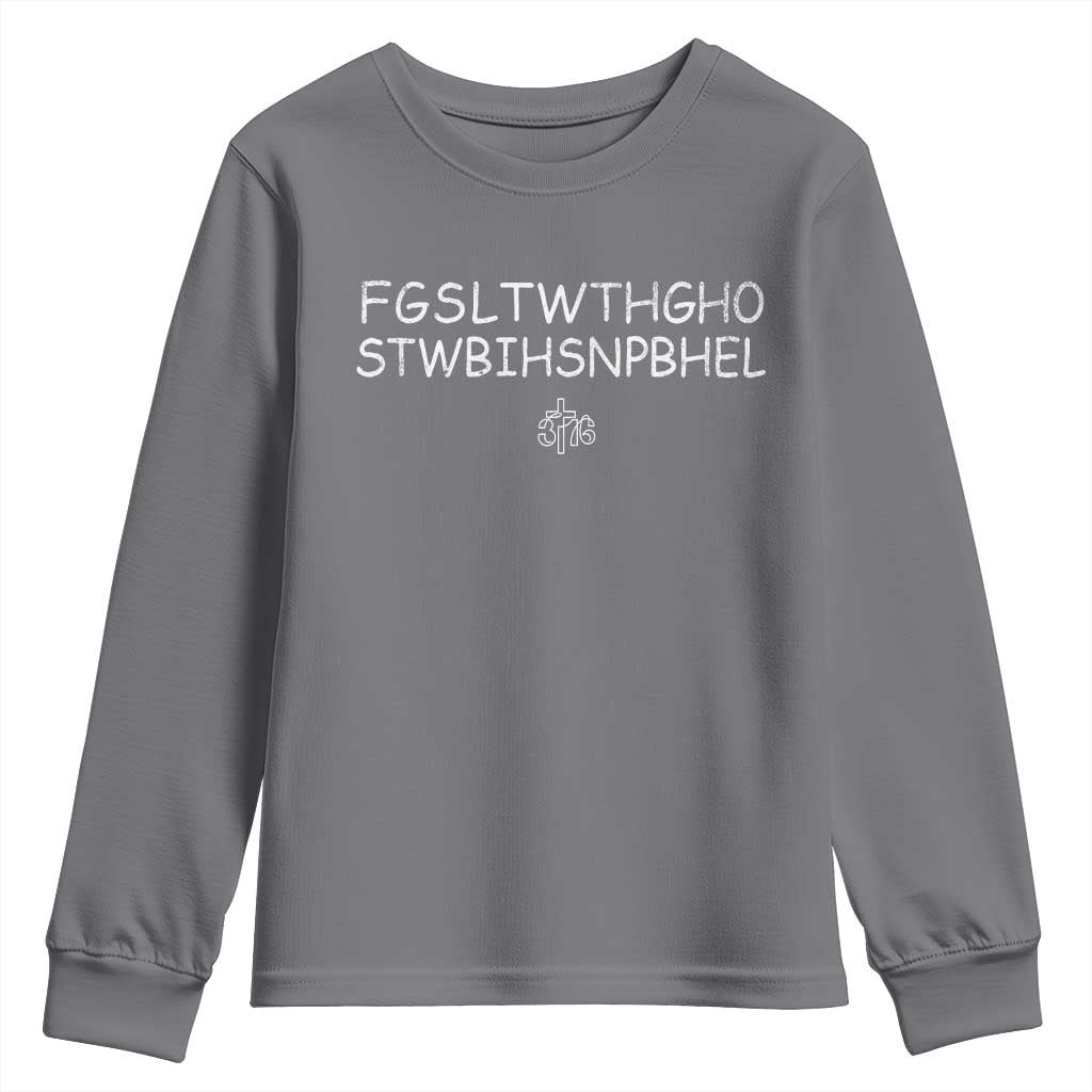 For God So Loved Youth Sweatshirt John 316 Bible Verse FGSLTWTHGOB Cross Subtle Christian Acronym TS10 Charcoal Print Your Wear