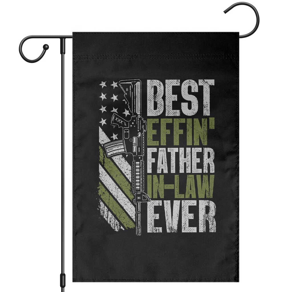 Best Effin’ Father In Law Ever Garden Flag FIL Gun American Flag TS10 Black Print Your Wear