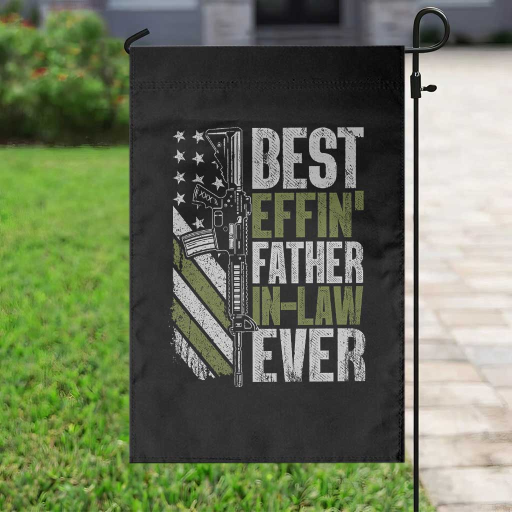 Best Effin’ Father In Law Ever Garden Flag FIL Gun American Flag TS10 Print Your Wear