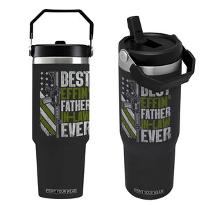 Best Effin’ Father In Law Ever Flip Straw Tumbler FIL Gun American Flag TS10 One Size: 30 oz Black Print Your Wear