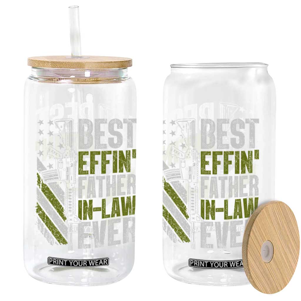 Best Effin’ Father In Law Ever Glass Can FIL Gun American Flag TS10 Print Your Wear