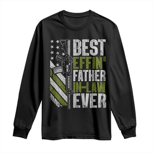 Best Effin’ Father In Law Ever Long Sleeve Shirt FIL Gun American Flag TS10 Black Print Your Wear