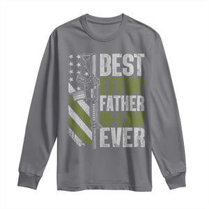 Best Effin’ Father In Law Ever Long Sleeve Shirt FIL Gun American Flag TS10 Charcoal Print Your Wear