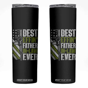 Best Effin’ Father In Law Ever Skinny Tumbler FIL Gun American Flag TS10 Black Print Your Wear