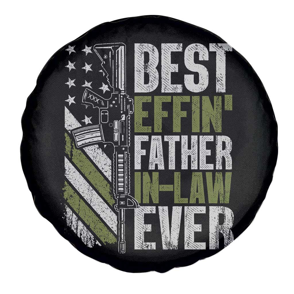Best Effin’ Father In Law Ever Spare Tire Cover FIL Gun American Flag TS10 Print Your Wear