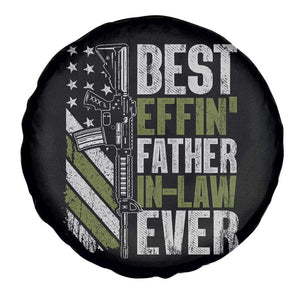 Best Effin’ Father In Law Ever Spare Tire Cover FIL Gun American Flag TS10 Print Your Wear
