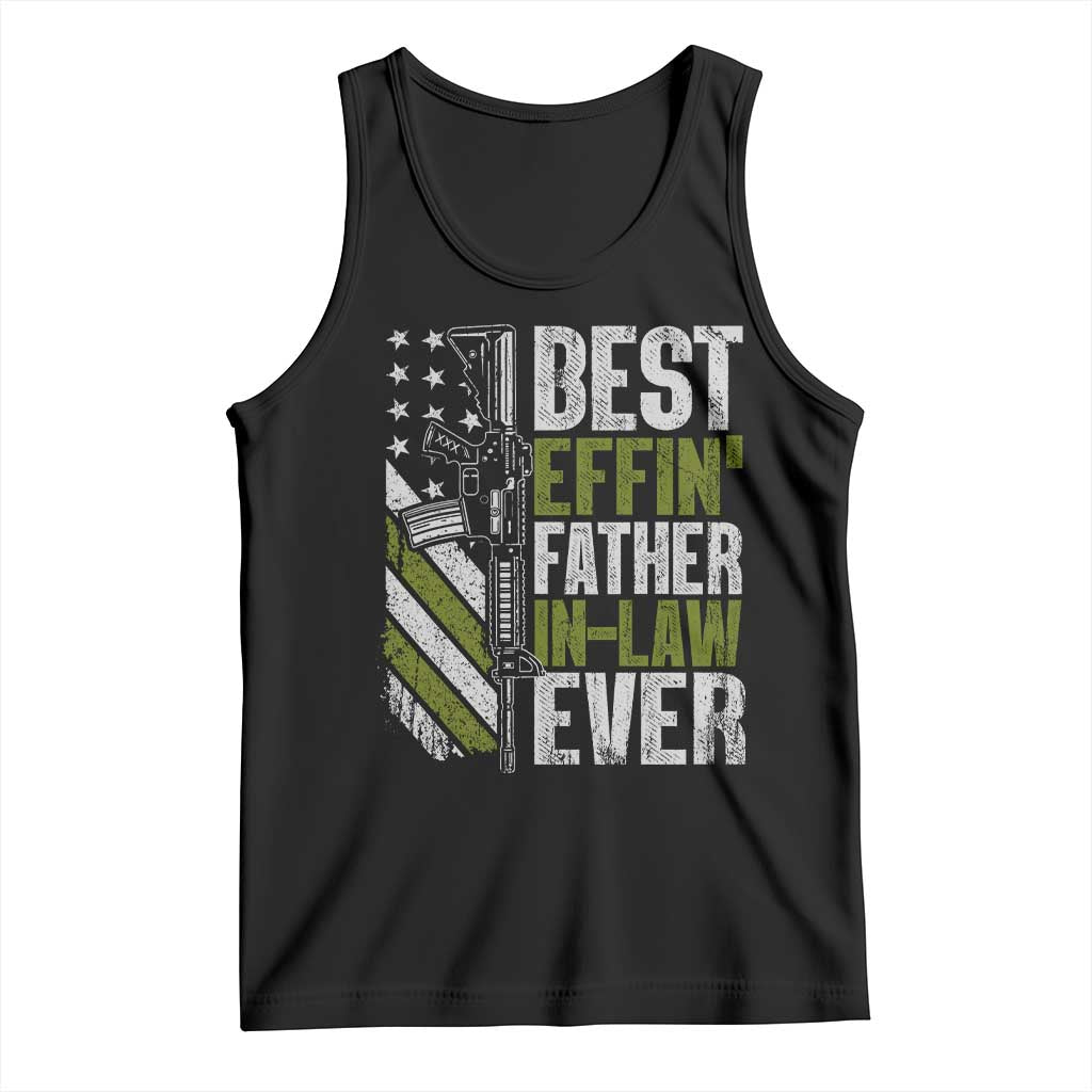 Best Effin’ Father In Law Ever Tank Top FIL Gun American Flag TS10 Black Print Your Wear