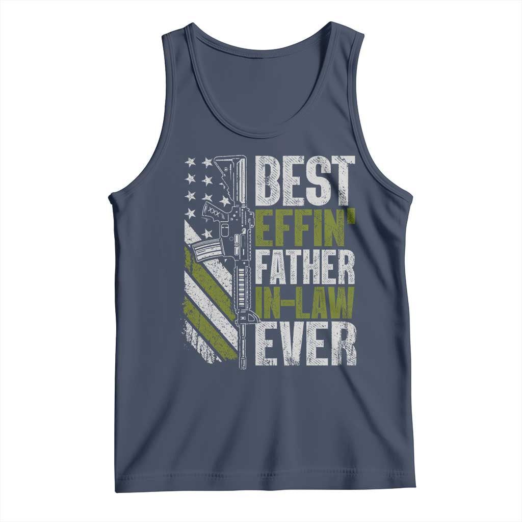Best Effin’ Father In Law Ever Tank Top FIL Gun American Flag TS10 Navy Print Your Wear